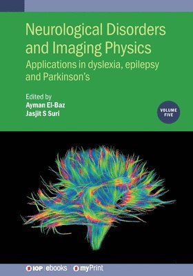 bokomslag Neurological Disorders and Imaging Physics, Volume 5