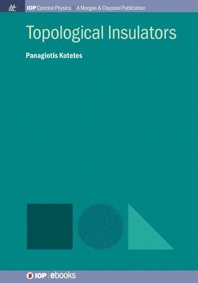 Panagiotis Kotetes - Topological Insulators, Häftad
