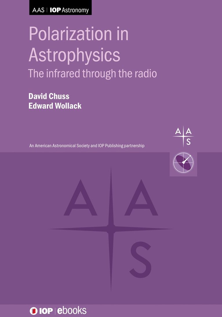 David Chuss, Edward Wollack, Villanova University) Chuss, David (Professor, Edward (NASA) Wollack - Astrophysical Polarimetry, Inbunden