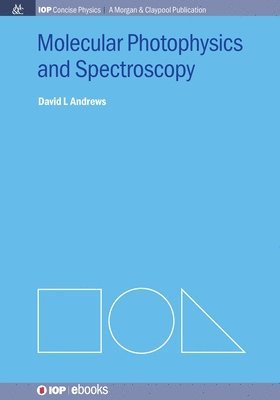 bokomslag Molecular Photophysics and Spectroscopy