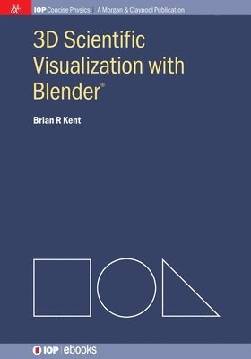 bokomslag 3D Scientific Visualization with Blender(R)