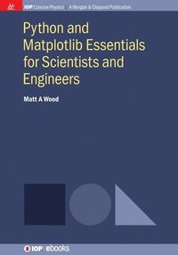 bokomslag Python and Matplotlib Essentials for Scientists and Engineers