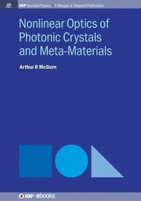 bokomslag Nonlinear Optics of Photonic Crystals and Meta-Materials