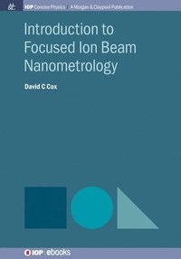 bokomslag Introduction to Focused Ion Beam Nanometrology