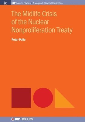 bokomslag Midlife Crisis of the Nuclear Nonproliferation Treaty
