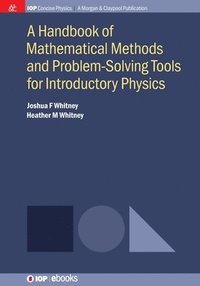 bokomslag Handbook of Mathematical Methods and Problem-Solving Tools for Introductory Physics