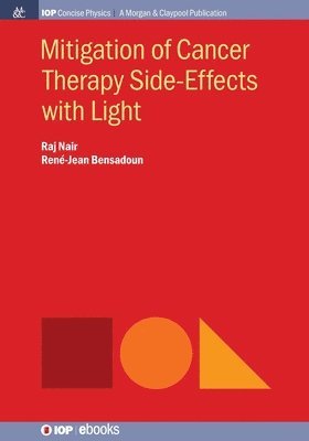 bokomslag Mitigation of Cancer Therapy Side-Effects with Light