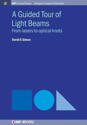 David S Simon - Guided Tour of Light Beams, Häftad