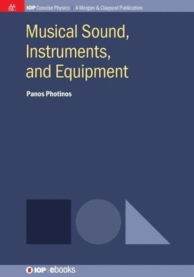 Panos Photinos - Musical Sound, Instruments, and Equipment, Häftad