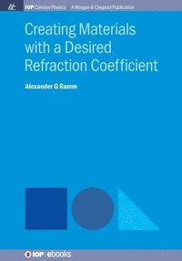 bokomslag Creating Materials with a Desired Refraction Coef?cient