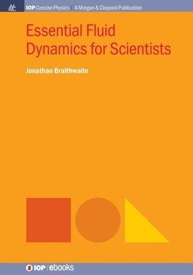 Essential Fluid Dynamics - For scientists
