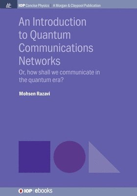 bokomslag Introduction to Quantum Communications Networks