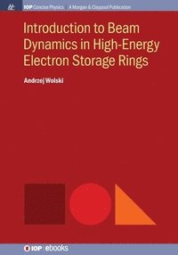 bokomslag Introduction to Beam Dynamics in High-Energy Electron Storage Rings