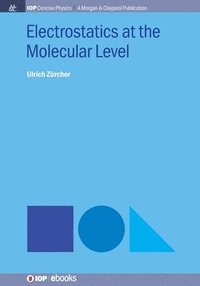 bokomslag Electrostatics at the Molecular Level