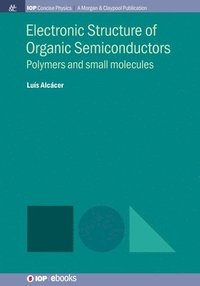 bokomslag Electronic Structure of Organic Semiconductors