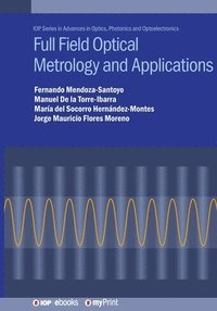 bokomslag Full Field Optical Metrology and Applications