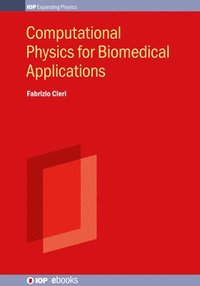 bokomslag Computational Physics for Biomedical Applications