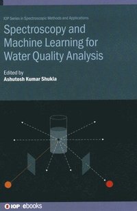 bokomslag Spectroscopy and Machine Learning for Water Quality Analysis