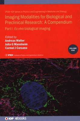 bokomslag Imaging Modalities for Biological and Preclinical Research: A Compendium, Volume 1