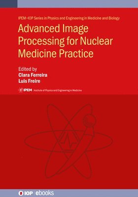 Advanced Image Processing for Nuclear Medicine Practice 1