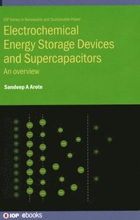 bokomslag Electrochemical Energy Storage Devices and Supercapacitors