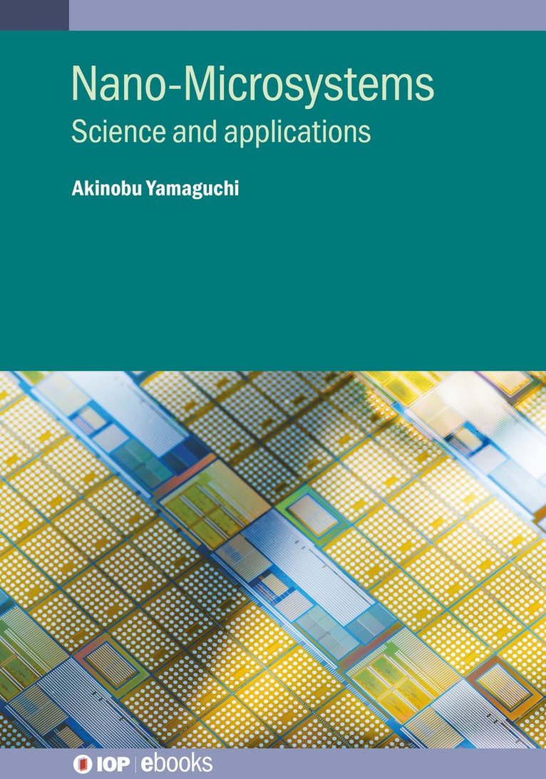 Akinobu Yamaguchi - Nano-Microsystems, Inbunden
