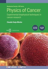 bokomslag Physics of Cancer, Volume 3 (Second Edition)