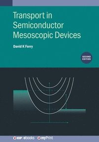 bokomslag Transport in Semiconductor Mesoscopic Devices (Second Edition)