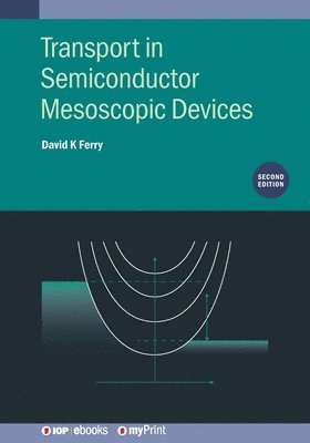 bokomslag Transport in Semiconductor Mesoscopic Devices (Second Edition)