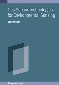 bokomslag Gas Sensor Technologies for Environmental Sensing