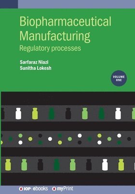 bokomslag Biopharmaceutical Manufacturing, Volume 1