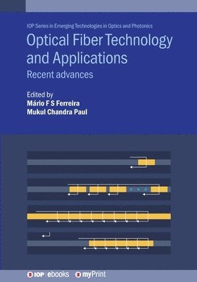 bokomslag Optical Fiber Technology and Applications