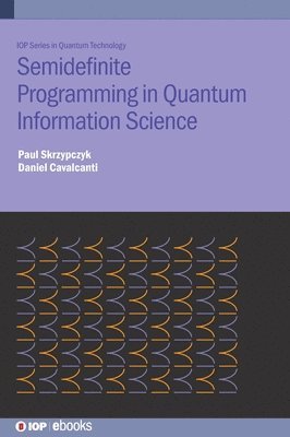 Semidefinite Programming in Quantum Information Science 1