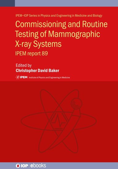 bokomslag Commissioning and Routine Testing of Mammographic X-ray Systems