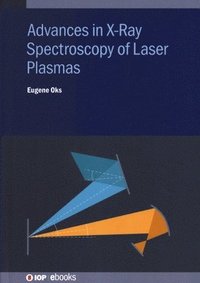 bokomslag Advances in X-Ray Spectroscopy of Laser Plasmas