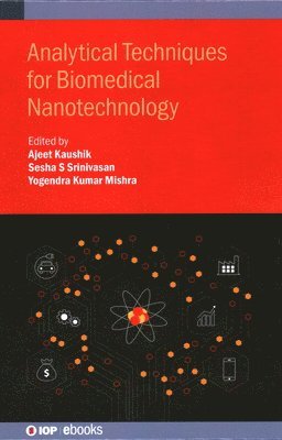 Analytical Techniques for Biomedical Nanotechnology 1