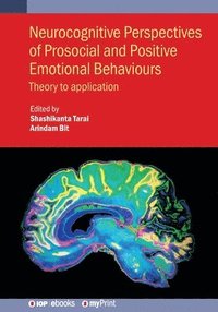 bokomslag Neurocognitive Perspectives of Prosocial and Positive Emotional Behaviours
