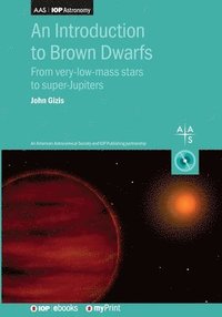 bokomslag Introduction to Brown Dwarfs
