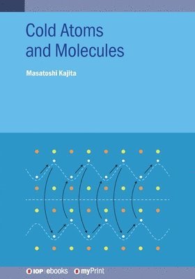 bokomslag Cold Atoms and Molecules