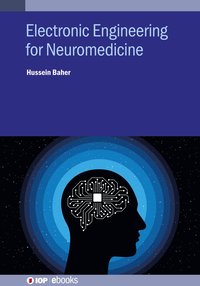 bokomslag Electronic Engineering for Neuromedicine