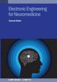 bokomslag Electronic Engineering for Neuromedicine