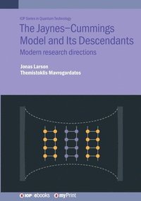 bokomslag Jaynes-Cummings Model and Its Descendants