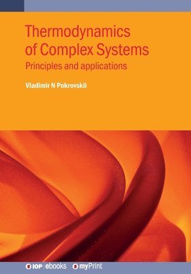 Vladimir N Pokrovskii - Thermodynamics of Complex Systems, Häftad