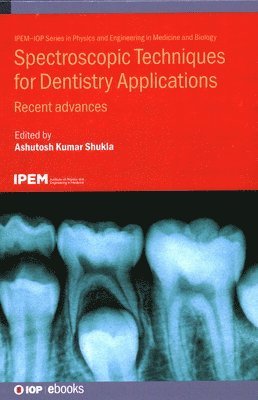 bokomslag Spectroscopic Techniques for Dentistry Applications