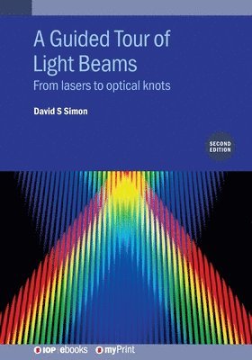 David S Simon - Guided Tour of Light Beams (Second Edition), Häftad