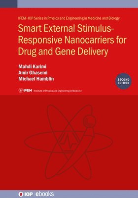 bokomslag Smart External Stimulus-Responsive Nanocarriers for Drug and Gene Delivery, Second edition