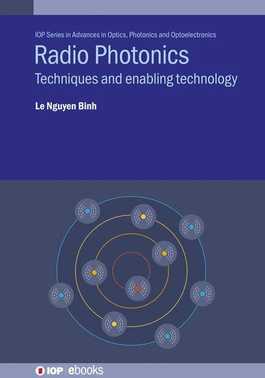 Le Nguyen Binh - Radio Photonics, Inbunden