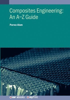 Alam, Dr Parvez Alam - Composites Engineering, Häftad