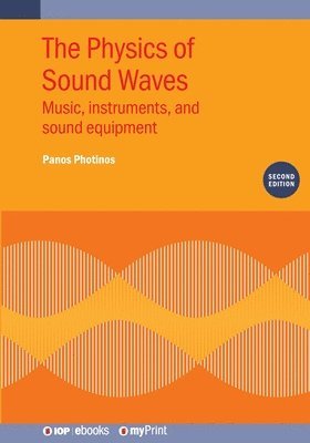 Panos Photinos - Physics of Sound Waves (Second Edition), Häftad