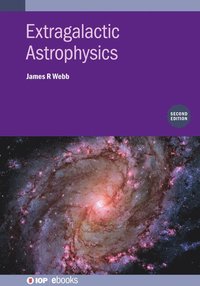 bokomslag Extragalactic Astrophysics (Second Edition)